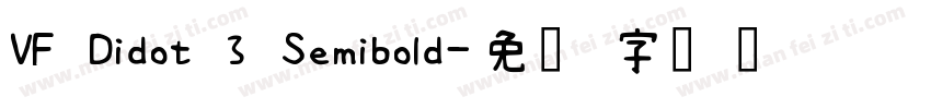 VF Didot 3 Semibold字体转换